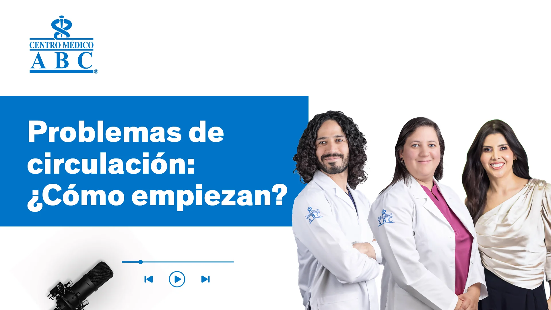 Especialistas en angiología del Centro Médico ABC explican en el podcast En Consulta cómo cuidar la circulación, el uso de medias de compresión y salud vascular.